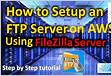 How to Setup FTP FTPS not SFTP on an AWS EC2 Instanc